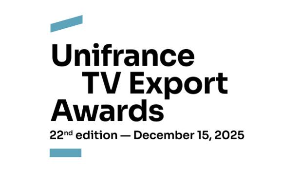 22es Prix Unifrance de l&rsquo;export audiovisuel : les 9 nominations