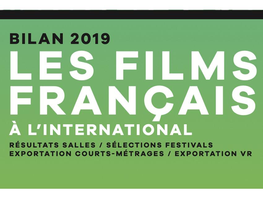 Bilan 2019 des films fran&ccedil;ais &agrave; l'international