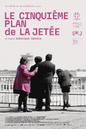 Le Cinqui&egrave;me Plan de La Jet&eacute;e