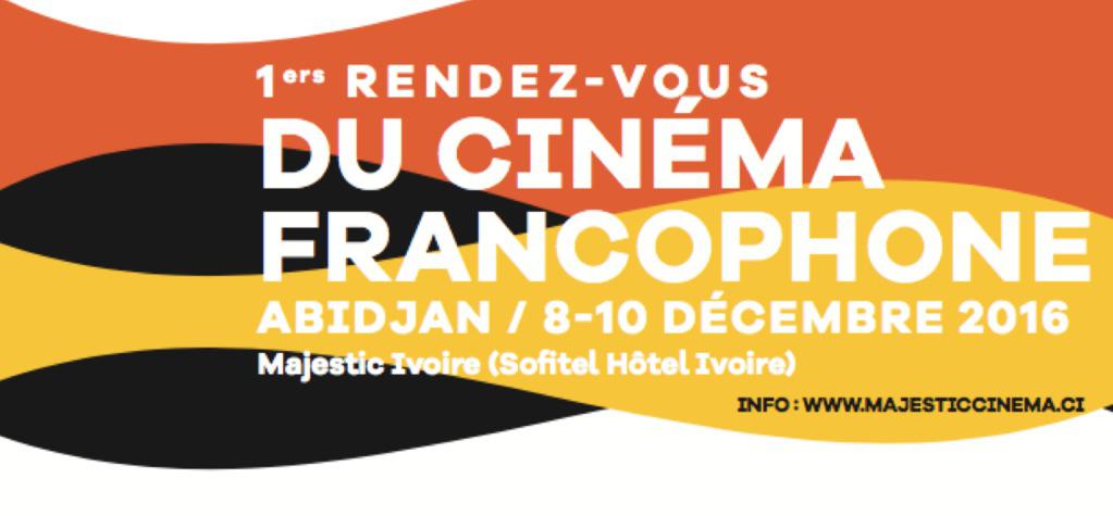 Premiers Rendez-vous du Cin&eacute;ma Francophone &agrave; Abidjan