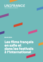 Bilan 2024 - Les films fran&ccedil;ais en salle et dans les festivals &agrave; l'international